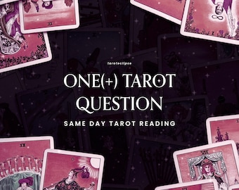 One(+) Tarot Question | Same-Day Tarot Reading
