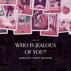 Who Is Jealous Of You? Same-Day Tarot Reading — Discover Who Is Envious & Why