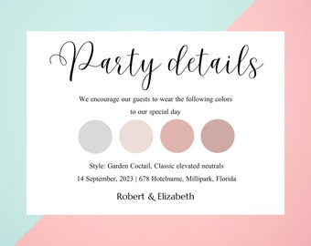 Può includere: Un cartoncino rettangolare bianco con testo nero che recita Party details, We encourage our guests to wear the following colors to our special day, Style: Garden Coctail, Classic elevated neutrals, 14 September, 2023, 678 Hotelname, Millipark, Florida, Robert & Elizabeth, e quattro cerchi colorati in grigio chiaro, rosa pallido, rosa antico e malva.