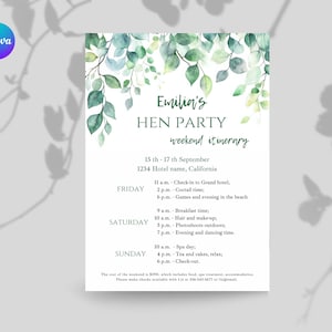 May include: A green and white printable invitation for a hen party weekend itinerary. The invitation features a watercolor design of green leaves and branches. The text on the invitation reads "Emilia's Hen Party weekend itinerary" and includes the dates and times of events for the weekend.
