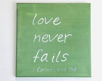 Inspirational Painting, Love Never Fails Verse, Farmhouse Decor, Inspirational Art, Bible Verse artwork, Encouragement Gift, Wedding Gift