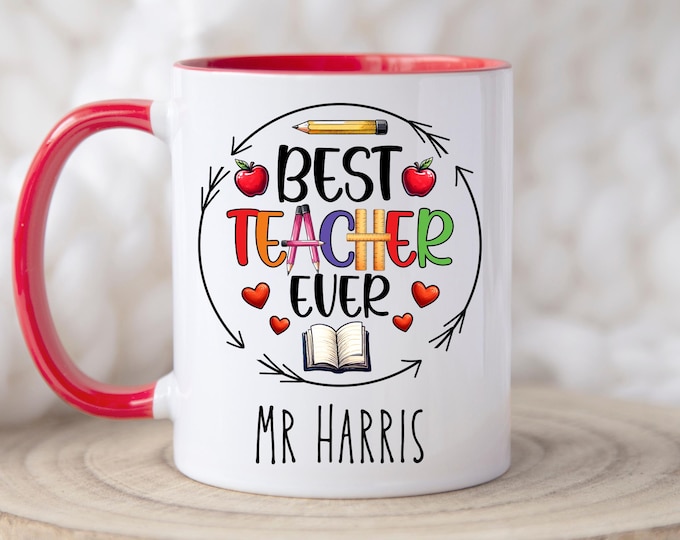 Best Teacher Ever Mug – Personalised Teacher Gift – Custom Name Coffee Mug – End of Term Thank You – Teacher Appreciation Present