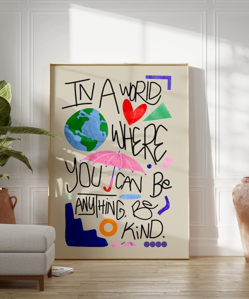 Kindness Wall Art, Inspirational Quote Print, Positive Home Decor