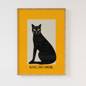 Impression d&#39;art Black Lives Matter, décoration murale BLM, portrait de chat noir, mouvement des droits civiques, impression de chat noir, art mural chat, oeuvre d&#39;art antiracisme