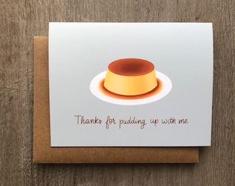 Cute Thank You Greeting Card Caramel Custard Flan Food Pun Anniversary Valentine/'s Day Gift Pudding Card