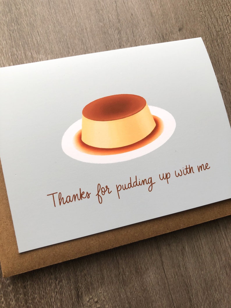 Cute Thank You Greeting Card Caramel Custard Flan Food Pun Anniversary Valentine/'s Day Gift Pudding Card