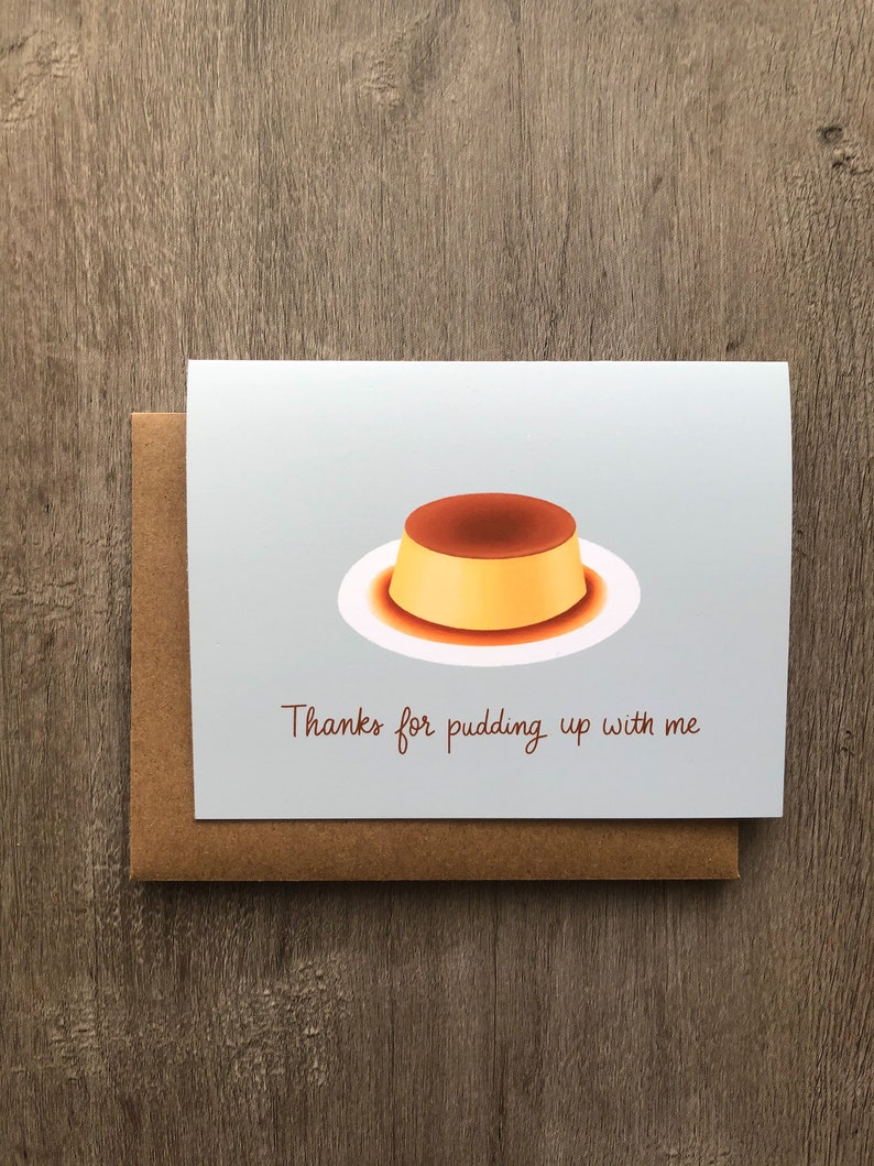 Cute Thank You Greeting Card Caramel Custard Flan Food Pun Anniversary Valentine/'s Day Gift Pudding Card