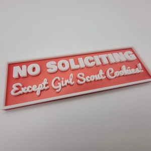 ANY COLOR! No Soliciting Sign Except Girl Scout Cookies | Funny | Girlscouts of America | Keep Solicitors Away | Front Door Sign