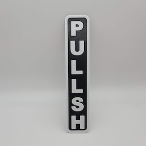 Pullsh Funny Door Sign Pull / Push Prank