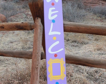 Friends Theme Welcome Sign: Hand-Painted Purple Porch Decor