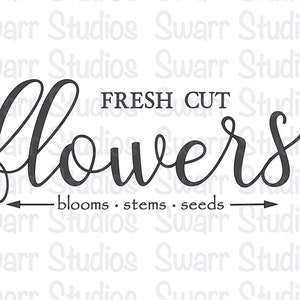 Fresh Cut Flowers SVG for Sign, Wooden Sign, Spring, Cricut