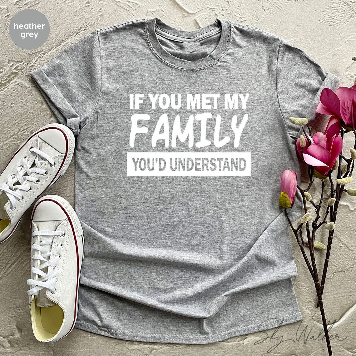 Funny Family Shirt Funny Saying Shirt Funny Women Tee Shirt Etsy