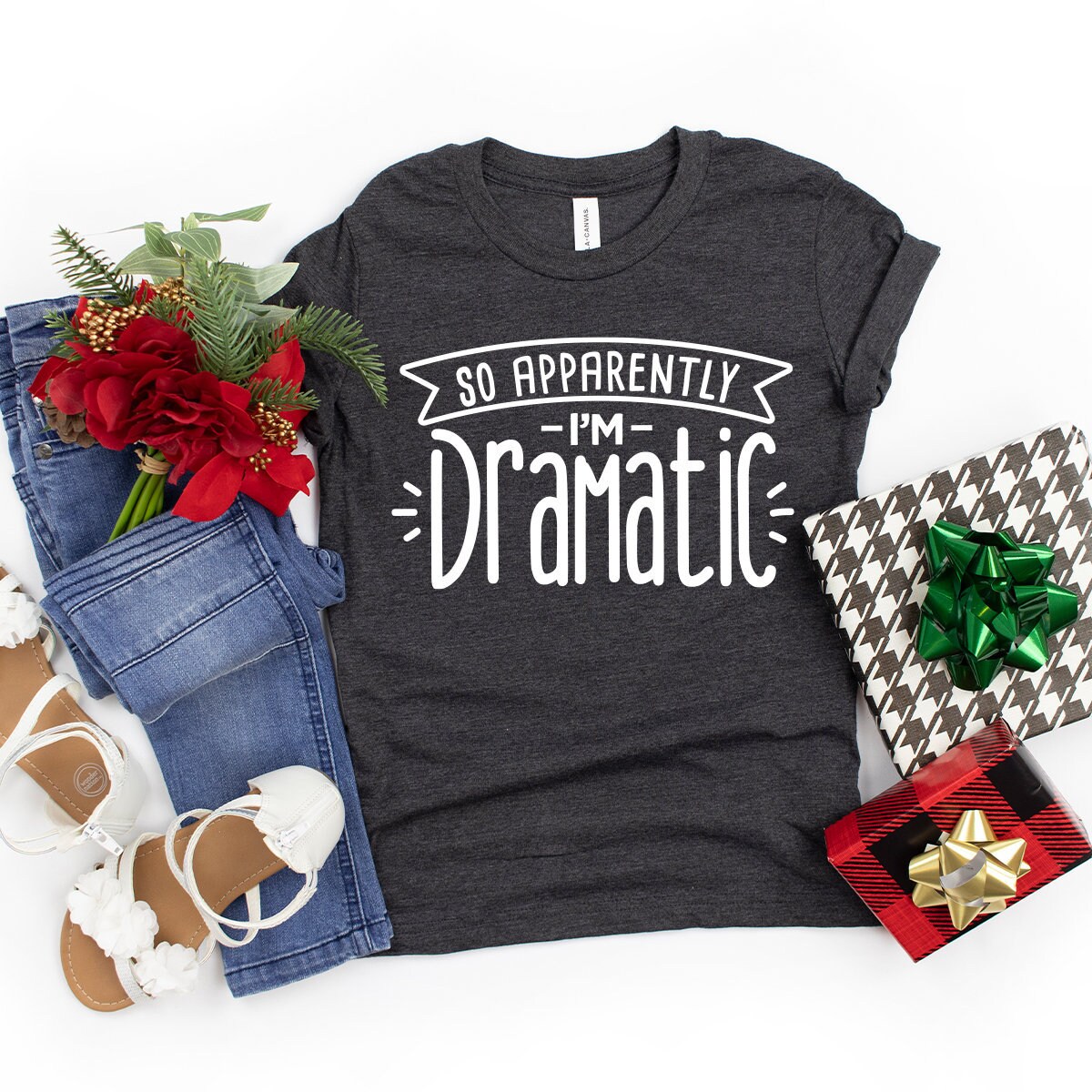 Discover Sarcastic T-Shirt / Sarcasm T Shirt / Dramatic TShirt / So Apparently I'm Dramatic Shirt