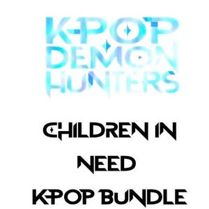 Op de afbeelding: De afbeelding toont de tekst "KPOP DEMON HUNTERS" in lichtblauwe, vage letters. Daaronder staat de tekst "CHILDREN IN NEED" in een vetgedrukte, zwarte letter, gevolgd door "KPOP BUNDLE" in dezelfde stijl.