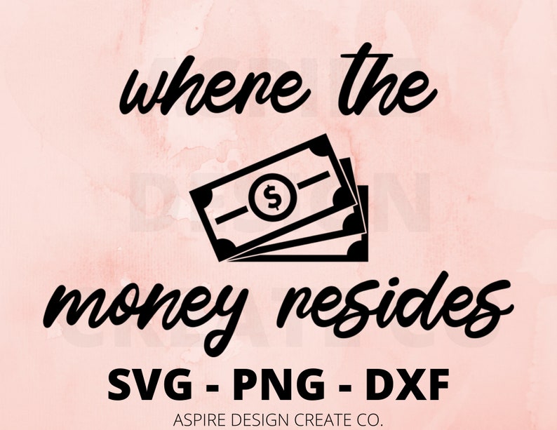 Download Where the money resides SVG / Where the money resides ...
