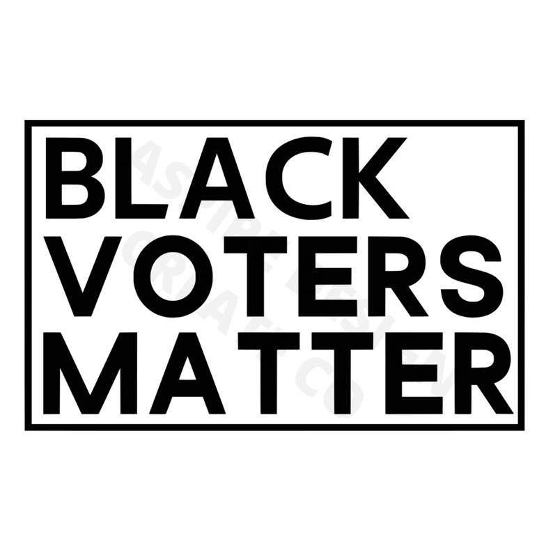 Black voters matter svg black voters matter download black voters matter digital