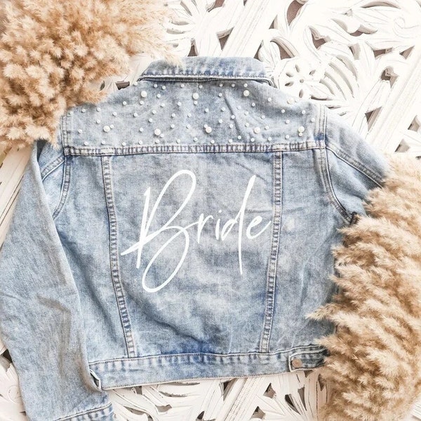 Frau Braut Jeans und Perlen Jacke | Benutzerdefinierte Braut Jeansjacke | Frau Jeansjacke | Personalisierte Jeansjacke | Braut Geschenk | Braut Perlen