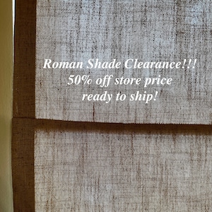 Clearance Roman Shades and Curtains, Window treatment blow-out, 80% off market price, Ready to ship.