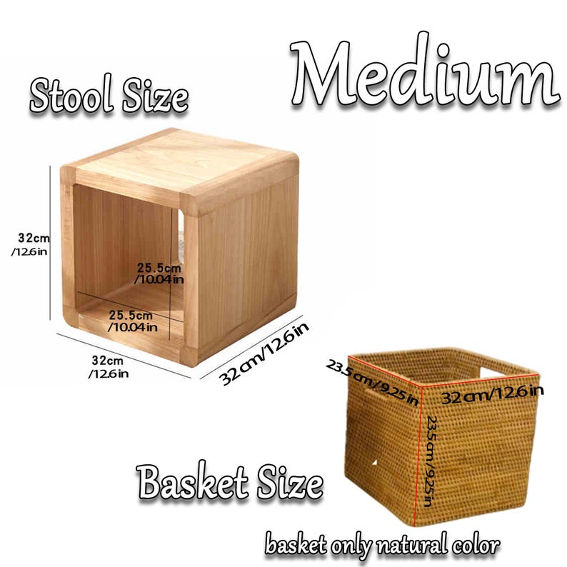 May include: A wooden stool with a square, open-top design. The stool measures 12.6 inches by 12.6 inches by 12.6 inches. A woven basket with a similar square shape is shown next to the stool. The basket measures 12.6 inches by 12.6 inches by 9.25 inches. The text "Medium" is displayed above the stool and basket. The text "Stool Size" is displayed above the stool and the text "Basket Size" is displayed below the stool and basket. The text "basket only natural color" is displayed below the basket.