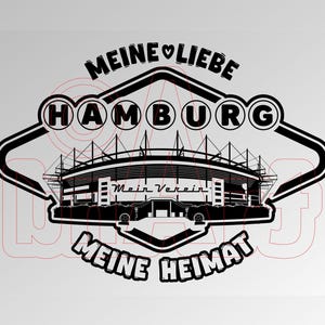 May include: Black and white graphic of a stadium with the text "MEINE LIEBE HAMBURG MEINE HEIMAT". The word "HAMBURG" is in a circle. The stadium has the words "Mein Verein" on it.