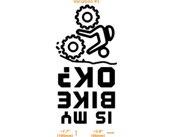 Is My Bike Ok?  Mountain Biker Decal - Vehicle | Laptop | Wall