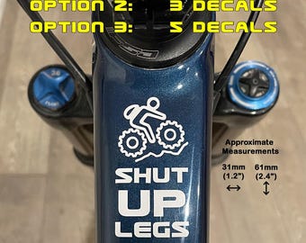 Shut Up Legs Motivational Vinyl Decal MTB Dude | Sticker | Cycling | Bike - Packages - Style #2