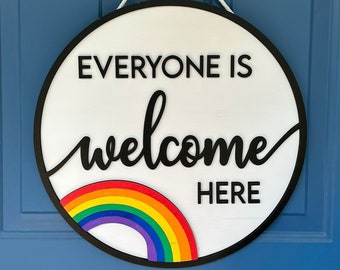 Tout le monde est le bienvenu ici signe, affichette de porte, art LGBTQ, cadeaux de fierté, décor de maison de fierté, Gay LGBTQ + cadeau de pendaison de crémaillère, panneau de porte de salle de classe