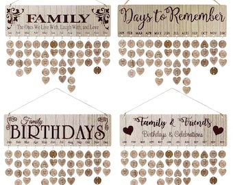 May include: Four wooden hanging calendars with heart-shaped wooden pegs. The calendars are labeled "Family The Ones We Live With, Laugh With, and Love", "Days to Remember", "Family Birthdays", and "Family & Friends Birthdays & Celebrations".