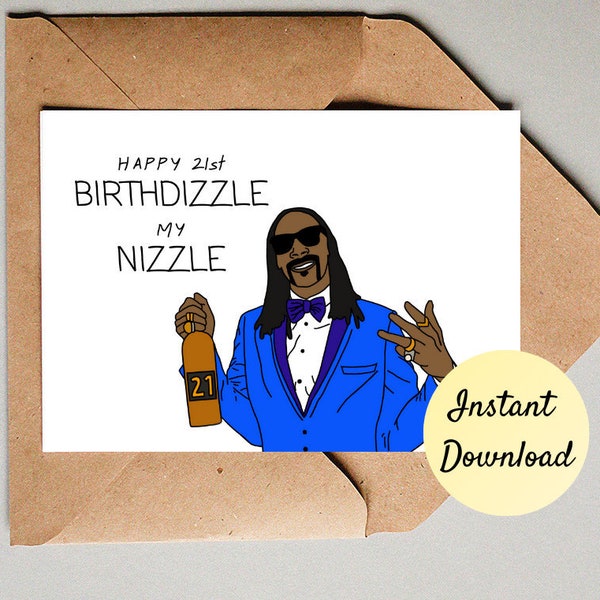 Digital Print 21st Birthday Card for Guy | Snoop Dogg, 21st Birthday, Hand drawn, Funny, Guy Birthday Card | Downloadable Card