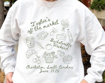 She’s Off the Market Crewneck Sweatshirt, Bachelorette Shirt, Girls Gone Mild, Farmers Market Bachelorette, Fresh Off The Market, Future Mrs