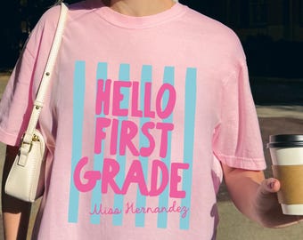Teacher T-Shirt | Hello First Grade | Custom Teacher Team Tee | Back To School Shirt For Her | Third Grade Shirt | Comfort Colors