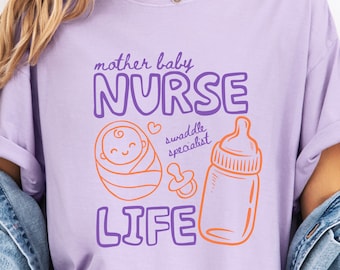 Mother Baby Nurse Shirt | Gift For Nursing Student | Nursing Graduation Gift | Nurse Crewneck | Care Package For Her | Comfort Colors