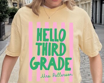 Teacher T-Shirt | Hello First Grade | Custom Teacher Team Tee | Back To School Shirt For Her | Third Grade Shirt | Comfort Colors