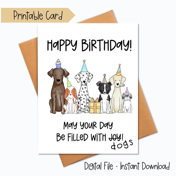 Dog Birthday Notecard, Cute Dog Card, All The Dogs, A2 Size, Printable Card, Digital Download, Fun Notecard For Friend, Instant Download