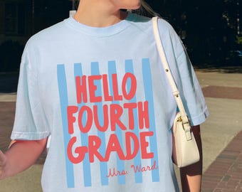 Teacher T-Shirt | Hello First Grade | Custom Teacher Team Tee | Back To School Shirt For Her | Third Grade Shirt | Comfort Colors