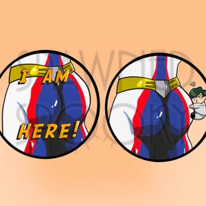 May include: Two circular cartoon illustrations. One shows a figure's backside in a white, blue, and red costume with the text "I AM HERE!". The other shows a similar figure with a small, annoyed cartoon character.