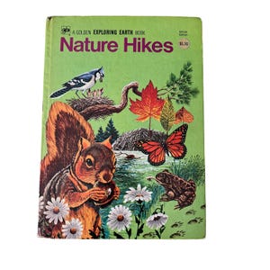 Vintage 1973 Nature Hikes Book by Golden Press - Exploring Earth Series - Illustrated Nature Guide for Kids - Retro Outdoor Learning