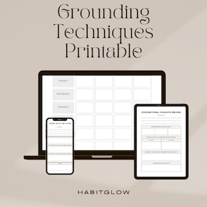 Könnte beinhalten: Digitale Illustration mit Laptop, Tablet und Smartphone, die druckbare Erdungstechniken anzeigen. Der Laptop zeigt ein Kalenderlayout, das Tablet eine Aufzeichnung dysfunktionaler Gedanken und das Telefon eine Seite "Going with the Flow". Der Text "Grounding Techniques Printable".