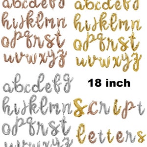 May include: A collection of 18-inch script letter balloons in various metallic colors, including gold, silver, and rose gold. The image displays the full alphabet, perfect for party decorations and personalized messages.
