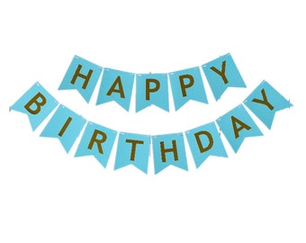 May include: A light blue banner with the words "HAPPY BIRTHDAY" in brown letters. The banner is made of individual pennants strung together, perfect for a birthday celebration.