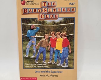 Scholastic Baby-Sitters Club 27 Jessi and the Superbrat Ann M Martin 1989