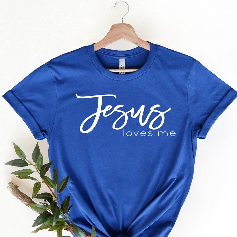 Jesus Loves Me This I Know Unisex Shirt