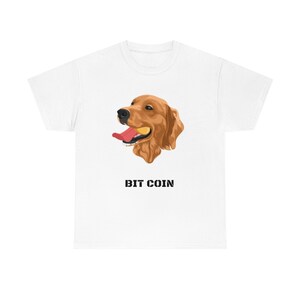 BIT COIN T-Shirt - BITCOIN Dog T-Shirt