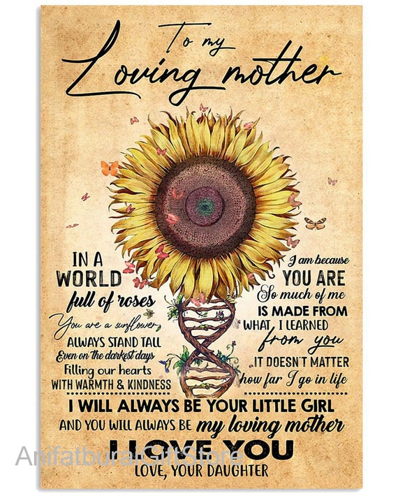 To my mom Sunflower MY LOVING MOTHER Gift For Mom Mom Etsy