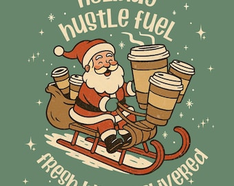 Holiday Hustle Fuel Retro Santa Coffee Delivery Christmas PNG