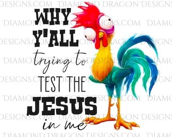 Chicken Funny Rooster Test the Jesus in Me Clear | Etsy