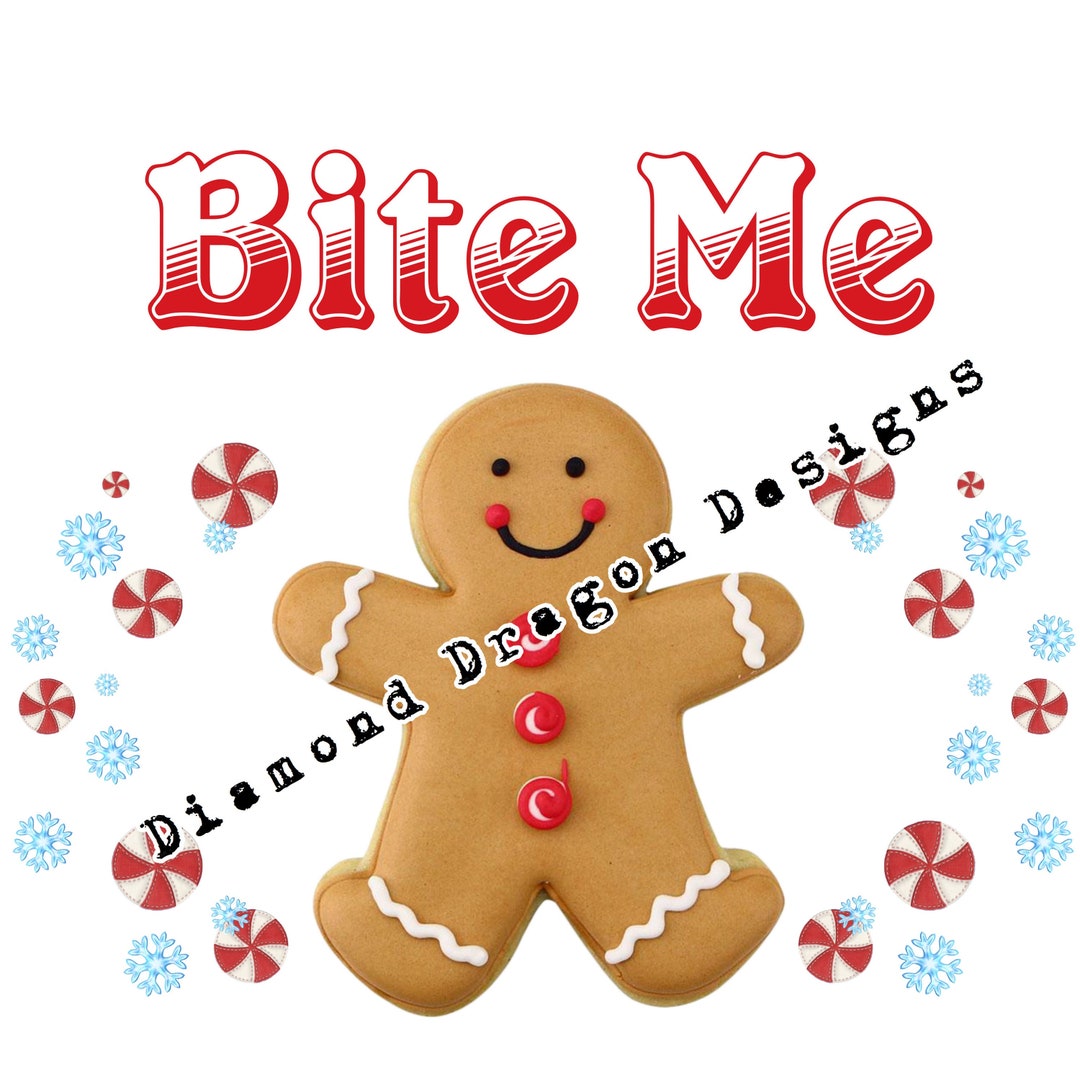 Christmas Cute Gingerbread Man Bite Me Funny Saying - Etsy