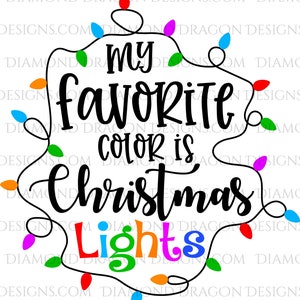 Christmas, My Favorite Color is Christmas Lights Laser Printed Clear Waterslide Image, Tumbler Waterslide Decal image 1