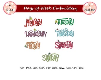 Days of Week Embroidery Design - Saturday Embroidery Pattern - Sunday Embroidery - Friday Embroidery -DIGITAL DOWNLOAD Machine Embroidery