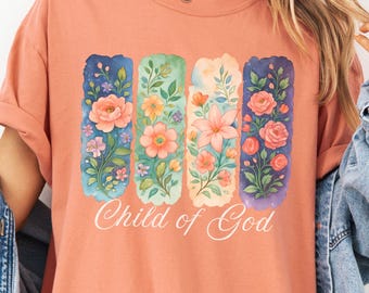 Comfort Colors® Child of God Shirt, Christian Gift, Faith-Based Apparel, Chirstian Art Tee, God Lover Shirts, Religious T-Shirt, God Shirt